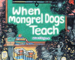 When Mongrel Dogs Teach