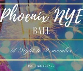 DOWNTOWN PHX NYE BALL