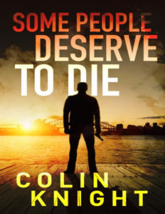 Some People Deserve to Die (Colin Knight)