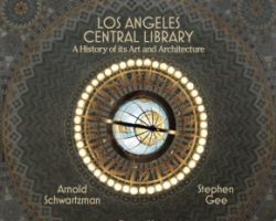 Los Angeles Central Library: A History of Its Art and Architecture