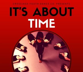 Crossings Youth Dance Co. Presents It's About Time
