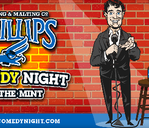 Phillips Comedy Night @ the Mint