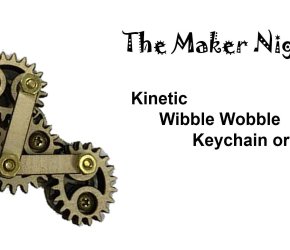 Maker Night - Tripple Wobble Pendant or Keychain - All ages welcome