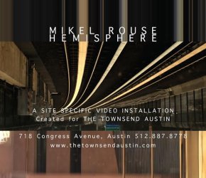 Mikel Rouse's Video Installation 'Hemisphere' at The Townsend Austin