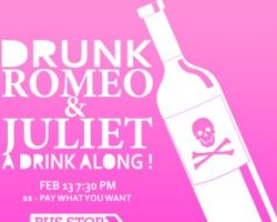 Romeo and Juliet: A Drink Along