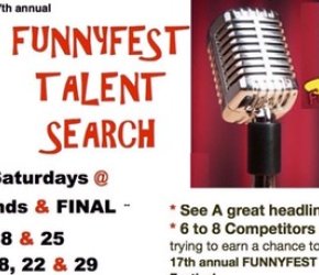 17th Annual FunnyFest Comedy TALENT SEARCH - Saturdays MARCH & APRIL @ 7 pm