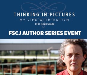 FSCJ Author Series Presentation: Dr. Temple Grandin - Thinking in Pictures