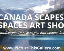Canada Scapes & Spaces Art Show