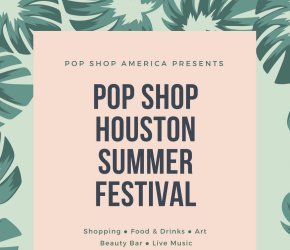Pop Shop Houston Festival