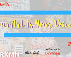 The Lingo Presents… ‘Your Art Is Your Voice’