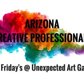 Arizona Creative Professionals First Friday